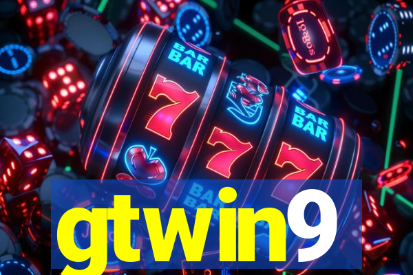 gtwin9