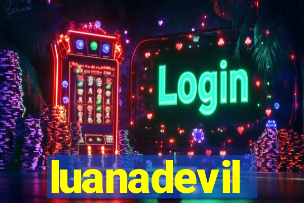 luanadevil