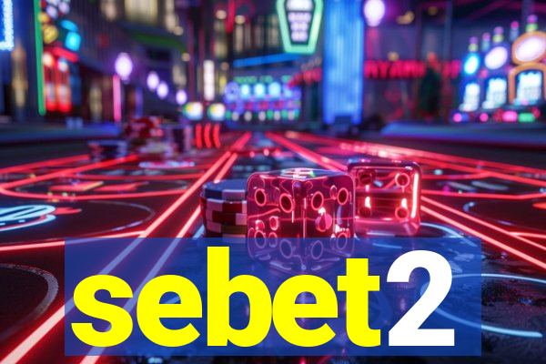 sebet2